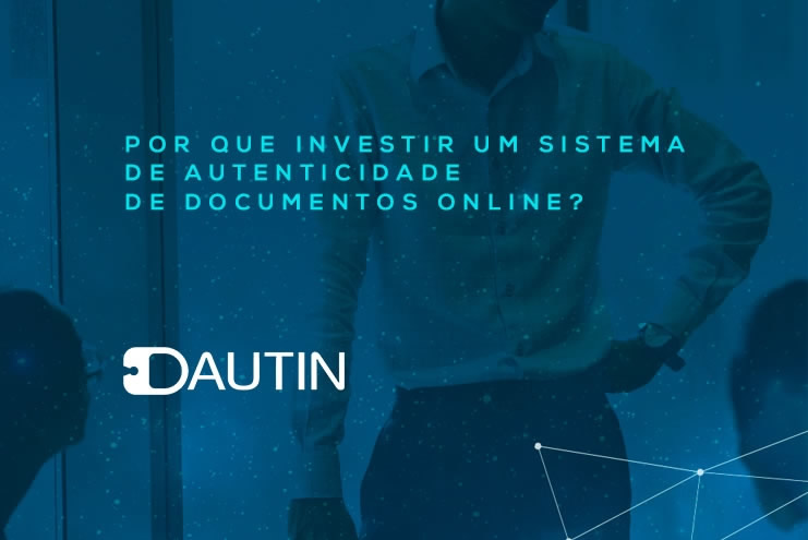 Imagem da Por que investir em um sistema de autenticidade de documentos online?